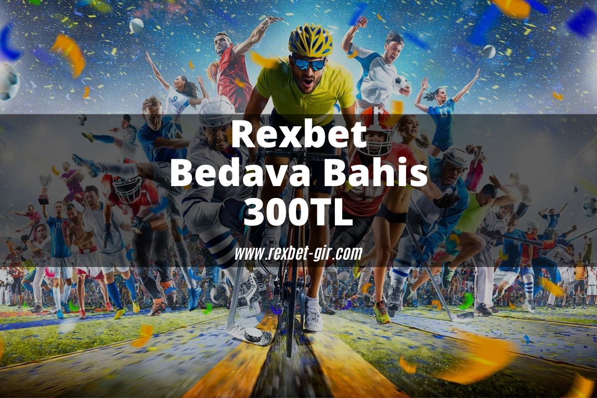 Rexbet Bedava Bahis 300TL