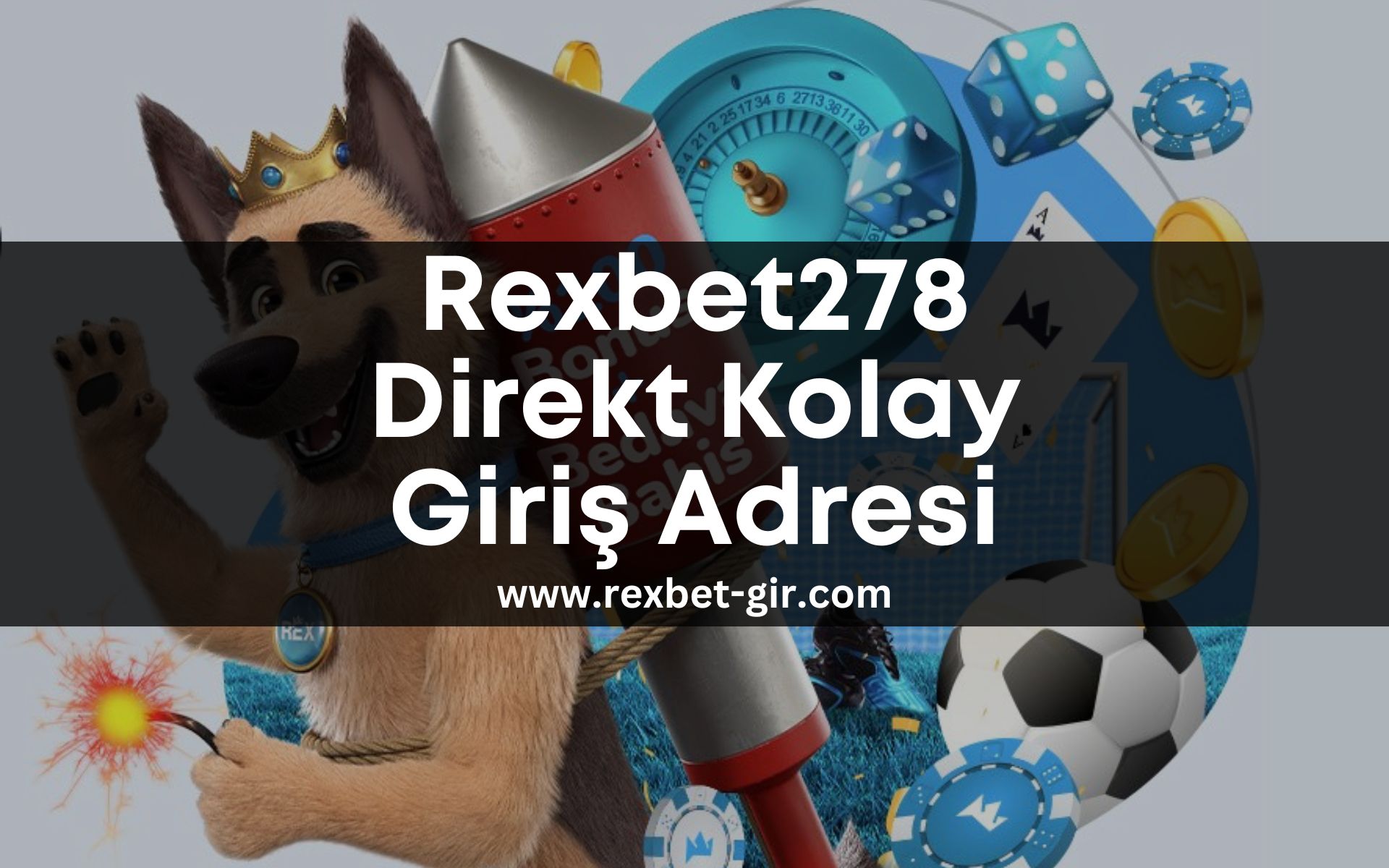 Rexbet278 Direkt Kolay Giriş Adresi