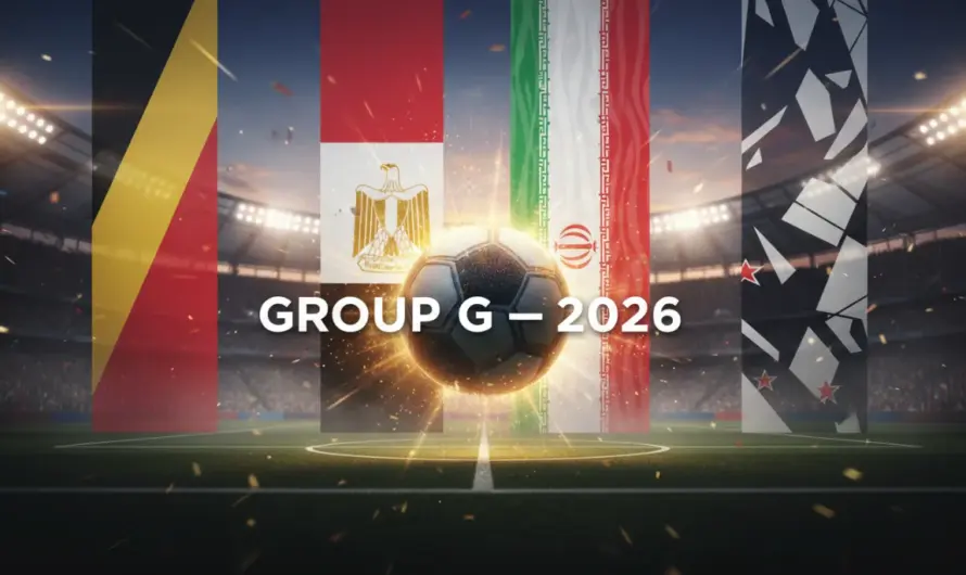 2026 Dünya Kupası G Grubu İncelemesi: Belçika, Mısır, İran ve Yeni Zelanda Rekabeti